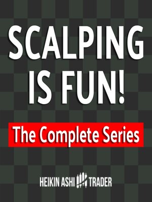 cover image of Scalping is Fun! the Complete Series